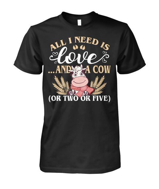 All i need i love and cows - Men's and Women's t-shirt , Vneck, Hoodies - myfunfarm - clothing acceessories shoes for cow lovers, pig, horse, cat, sheep, dog, chicken, goat farmer