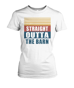 Straight outta the barn  - Men's and Women's t-shirt , Vneck, Hoodies - myfunfarm - clothing acceessories shoes for cow lovers, pig, horse, cat, sheep, dog, chicken, goat farmer