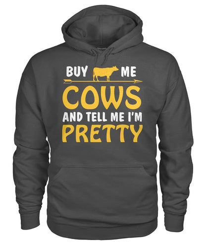 buy me cow and tell me i'm pretty  - Men's and Women's t-shirt , Vneck, Hoodies - myfunfarm - clothing acceessories shoes for cow lovers, pig, horse, cat, sheep, dog, chicken, goat farmer