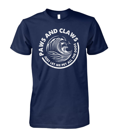 Paws and claws  - Men's and Women's t-shirt , Hoodies for Dog Lovers - myfunfarm - clothing acceessories shoes for cow lovers, pig, horse, cat, sheep, dog, chicken, goat farmer