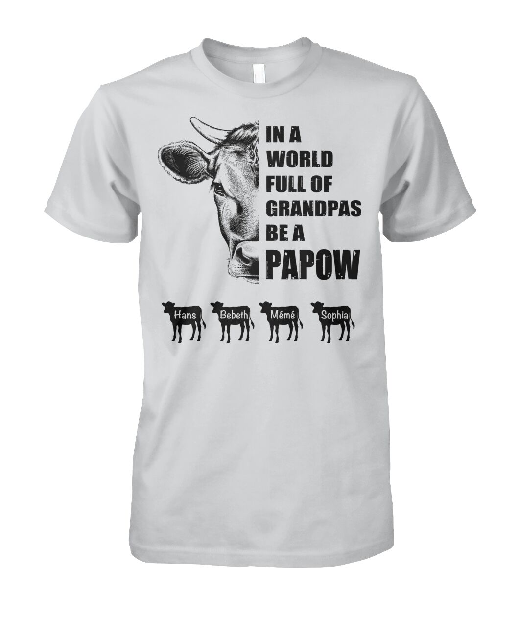 In a world full of Grandpas be a Papow - funny design unisex  t-shirt , Hoodies