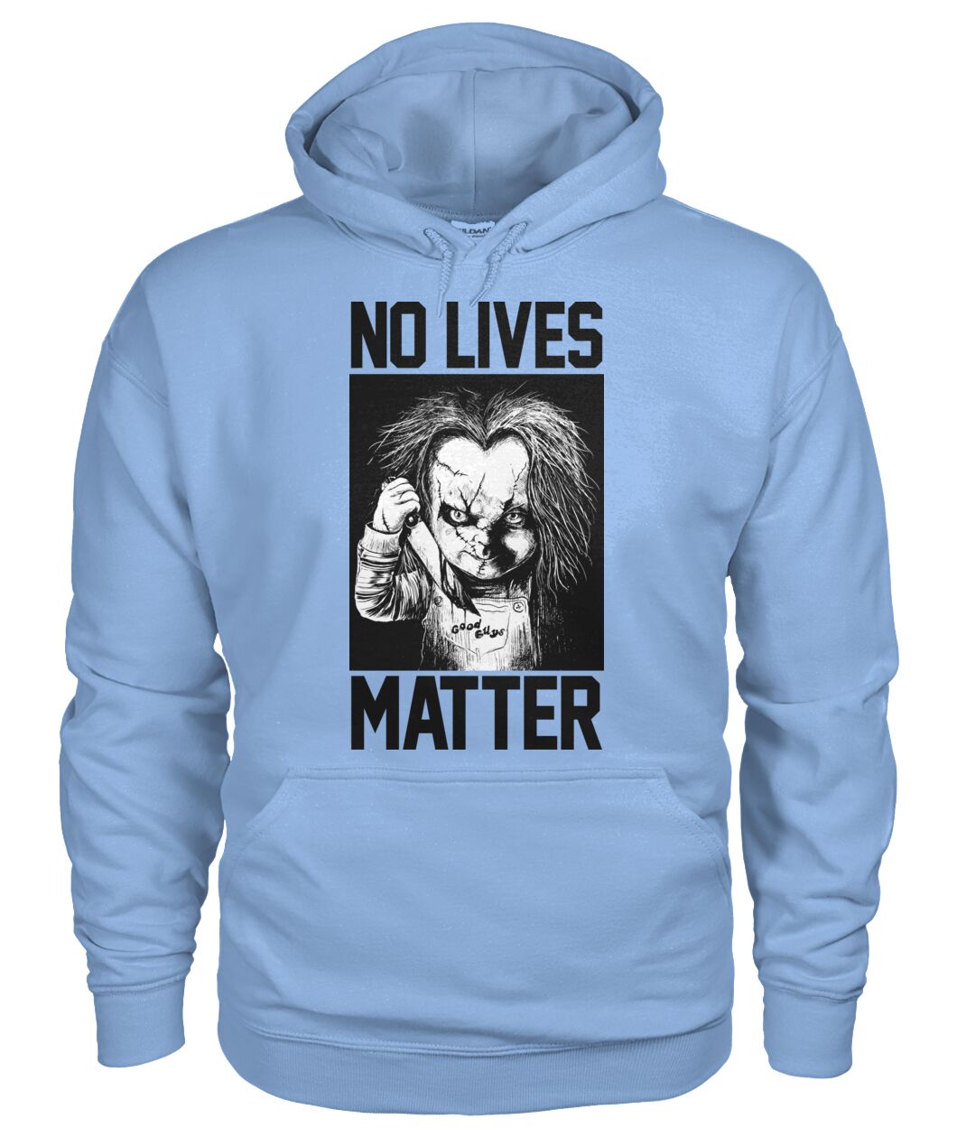 No Lives Matter -chucky  - Men's and Women's t-shirt , Hoodies - myfunfarm