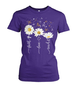 Faith Love Teach - unisex  t-shirt , Hoodies