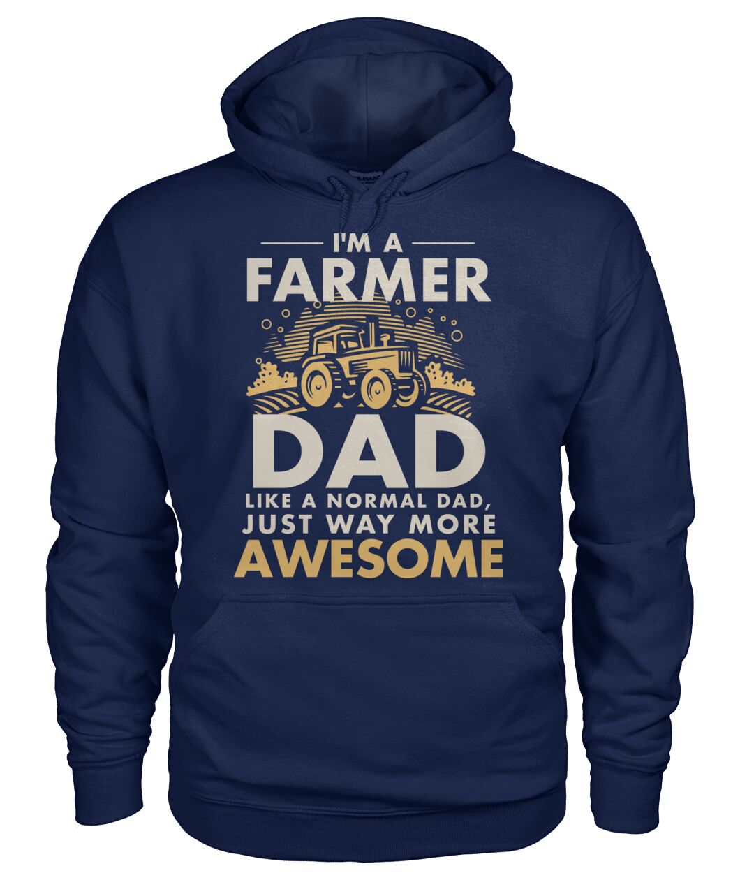 Im a farmer DAD- funny design unisex  t-shirt , Hoodies