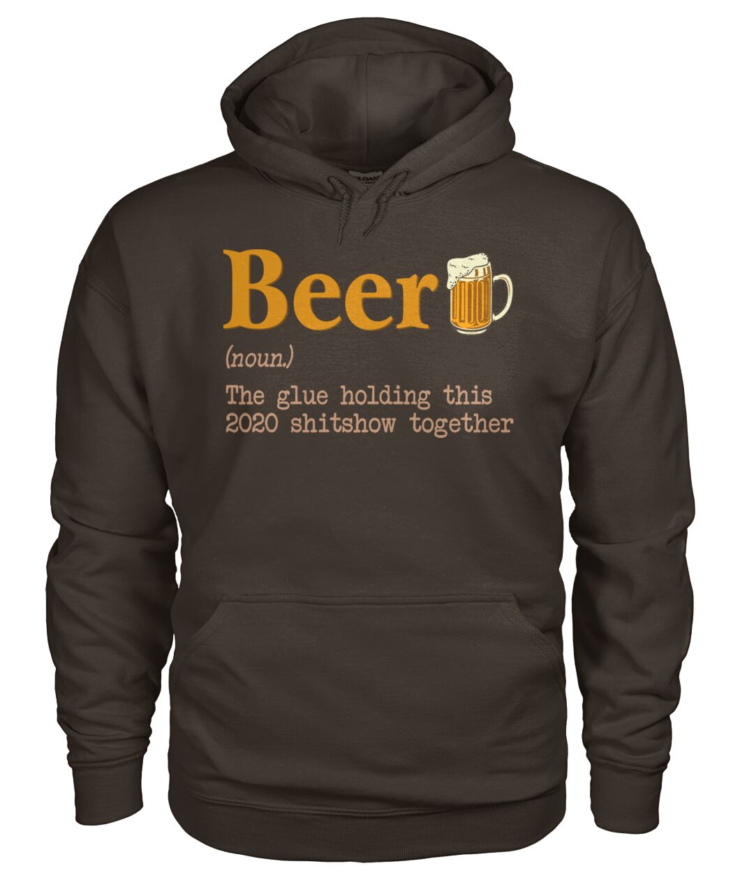 Beer noun the glue holding this 2020  - unisex  t-shirt , Hoodies - myfunfarm
