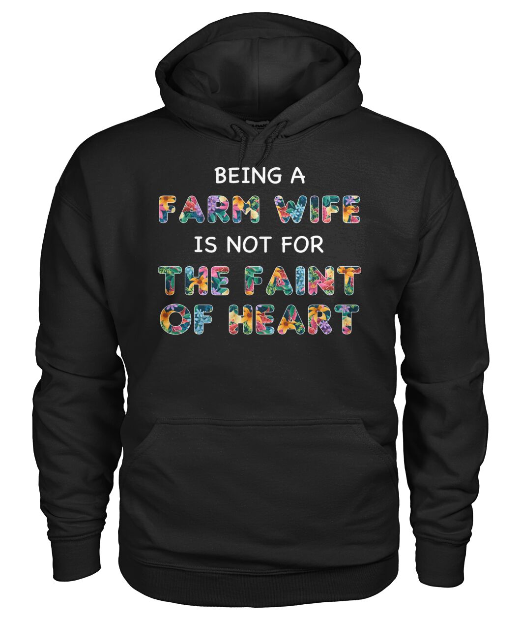 Being a farm wife is not for the faint of heart  - unisex  t-shirt , Hoodies
