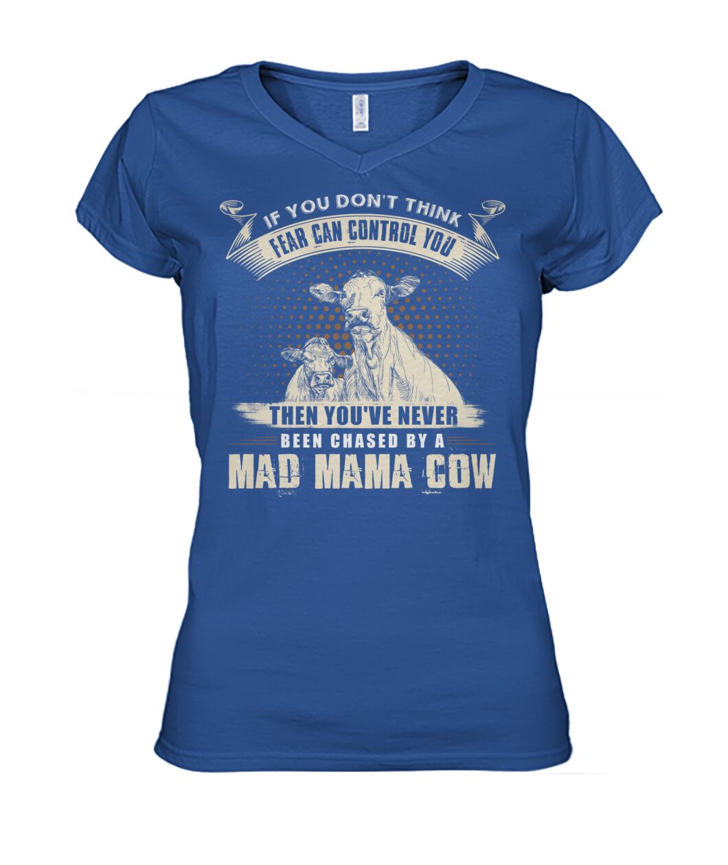 Mad mama cow   - Men's and Women's t-shirt , Vneck, Hoodies - myfunfarm - clothing acceessories shoes for cow lovers, pig, horse, cat, sheep, dog, chicken, goat farmer