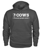Cow because people suck - Men's and Women's t-shirt , Vneck, Hoodies - myfunfarm - clothing acceessories shoes for cow lovers, pig, horse, cat, sheep, dog, chicken, goat farmer
