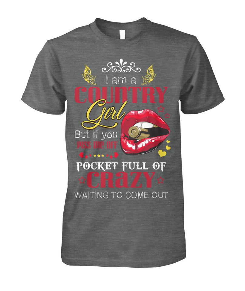 i am a country girl but if you piss me off pocket - unisex  t-shirt , Hoodies