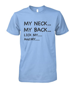 My Neck My back....Funny Mom Shirt - Gift for Wife - Mama Shirt - myfunfarm - clothing acceessories shoes for cow lovers, pig, horse, cat, sheep, dog, chicken, goat farmer