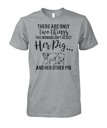 there are only two things pig  - Men's and Women's t-shirt , Vneck, Hoodies - myfunfarm - clothing acceessories shoes for cow lovers, pig, horse, cat, sheep, dog, chicken, goat farmer