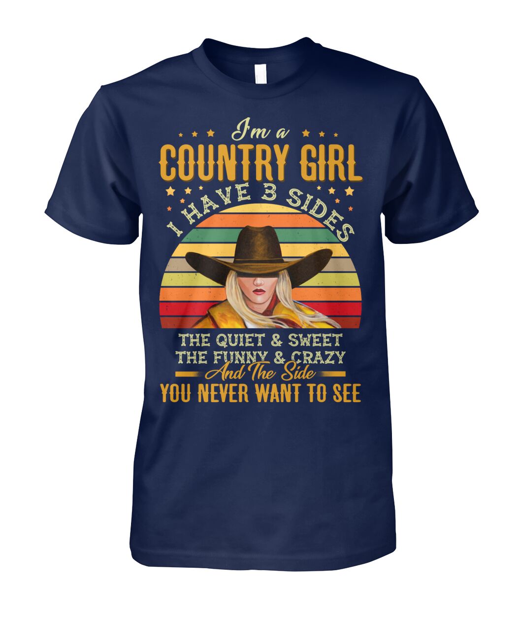 i'm a country girl i have 3 sides - unisex  t-shirt , Hoodies