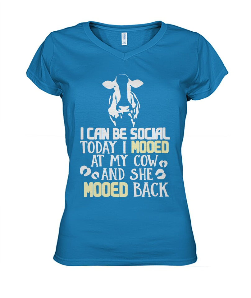i can be social today i mooed  - Men's and Women's t-shirt , Vneck, Hoodies - myfunfarm - clothing acceessories shoes for cow lovers, pig, horse, cat, sheep, dog, chicken, goat farmer