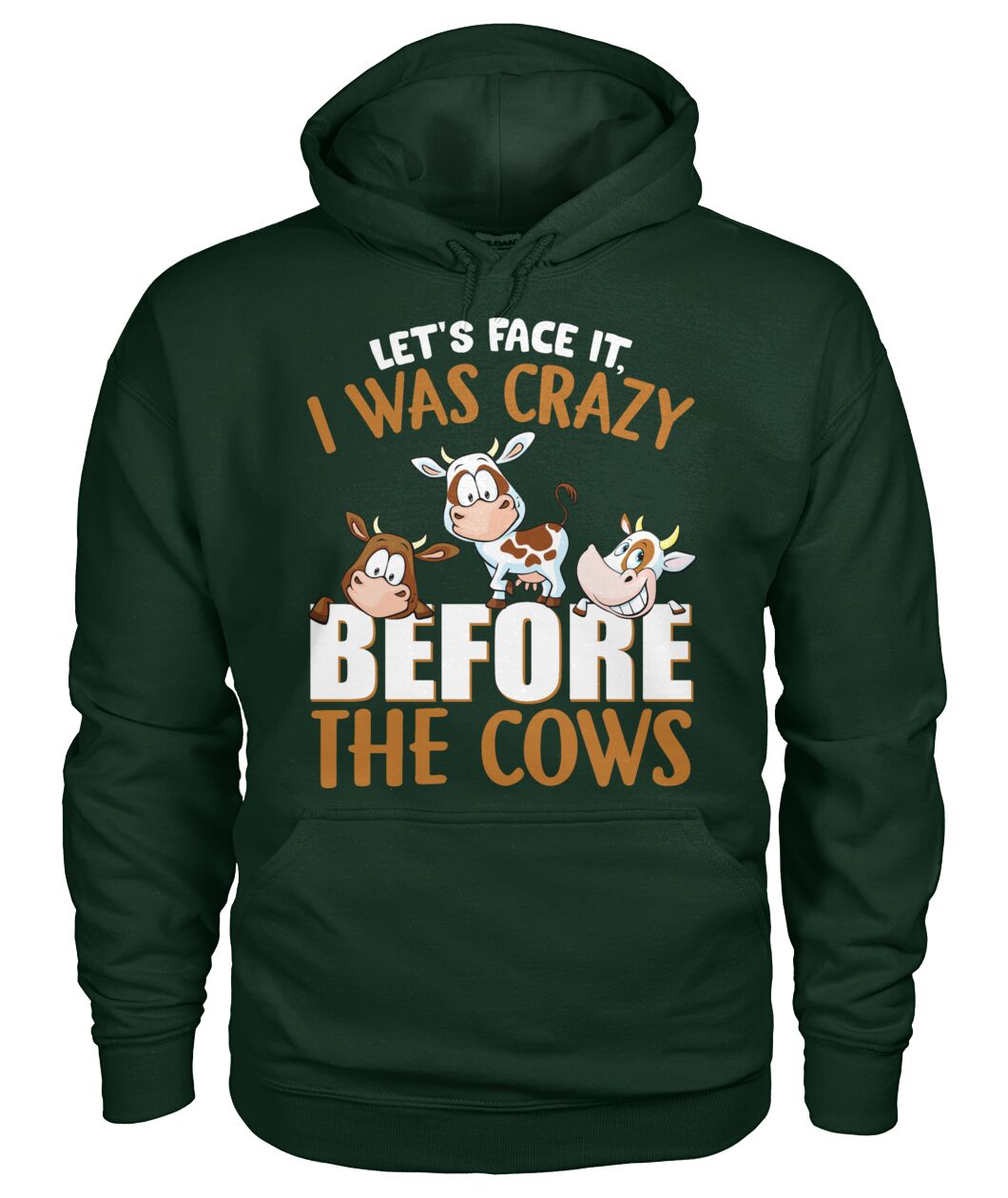 let's face it, i was crazy before the cows - unisex  t-shirt , Hoodies - myfunfarm