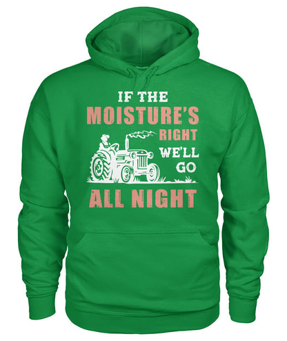 If the moisture's right we'll go all night - myfunfarm