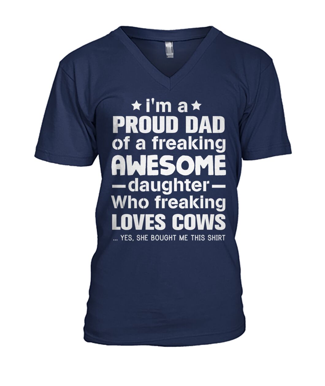 i'm a proud dad  - Men's and Women's t-shirt , Vneck, Hoodies - myfunfarm - clothing acceessories shoes for cow lovers, pig, horse, cat, sheep, dog, chicken, goat farmer