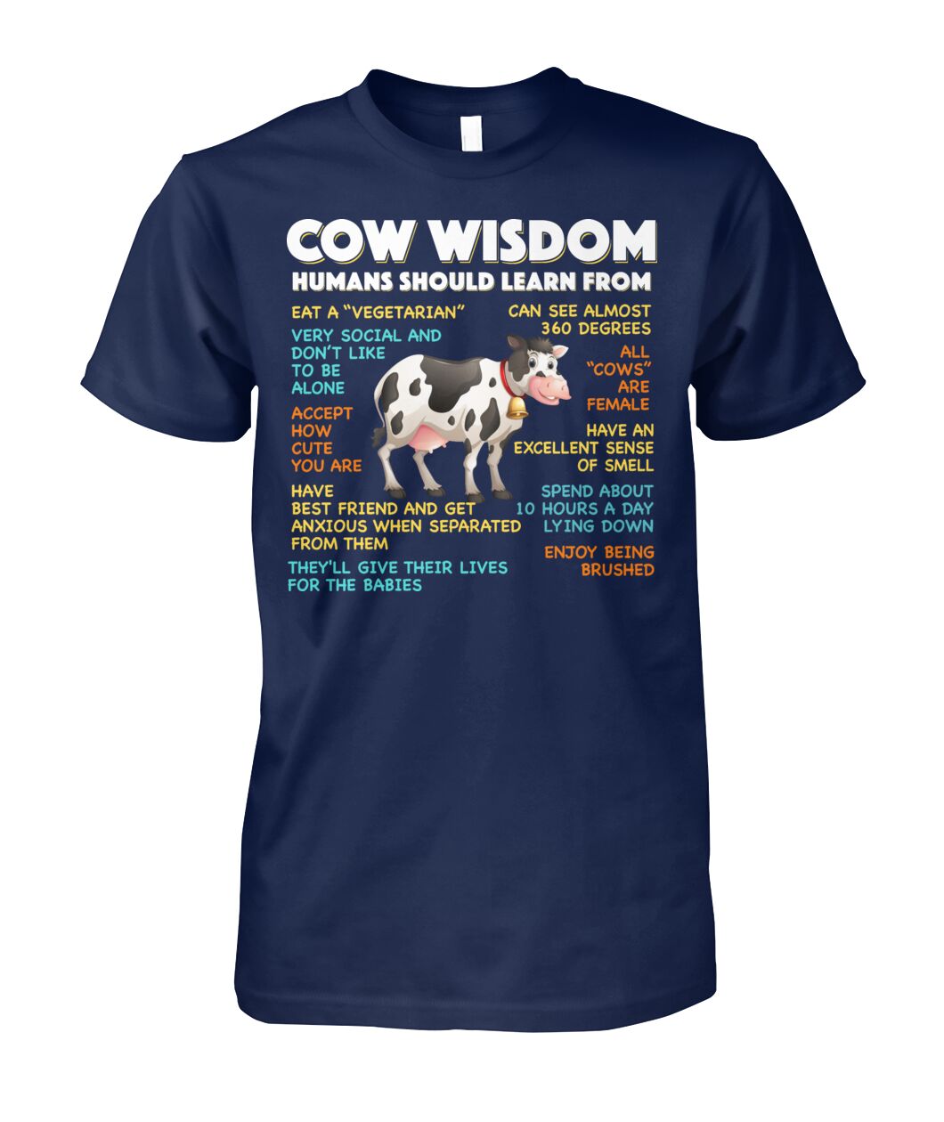 Cow wisdom humans should learn from - unisex  t-shirt , Hoodies
