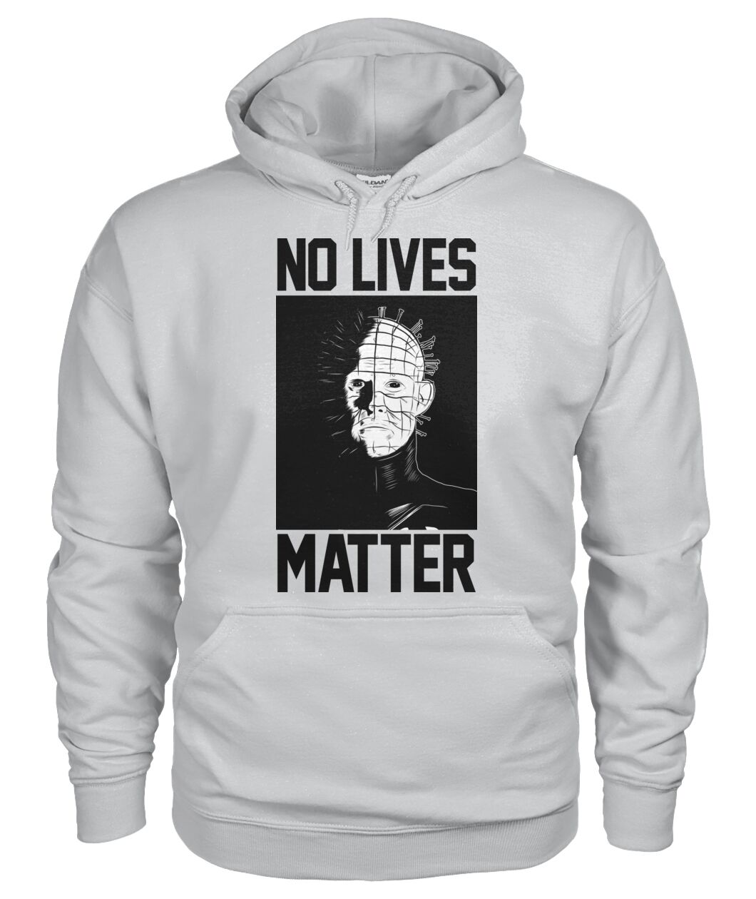 No Lives Matter -pinhead  - Men's and Women's t-shirt , Hoodies