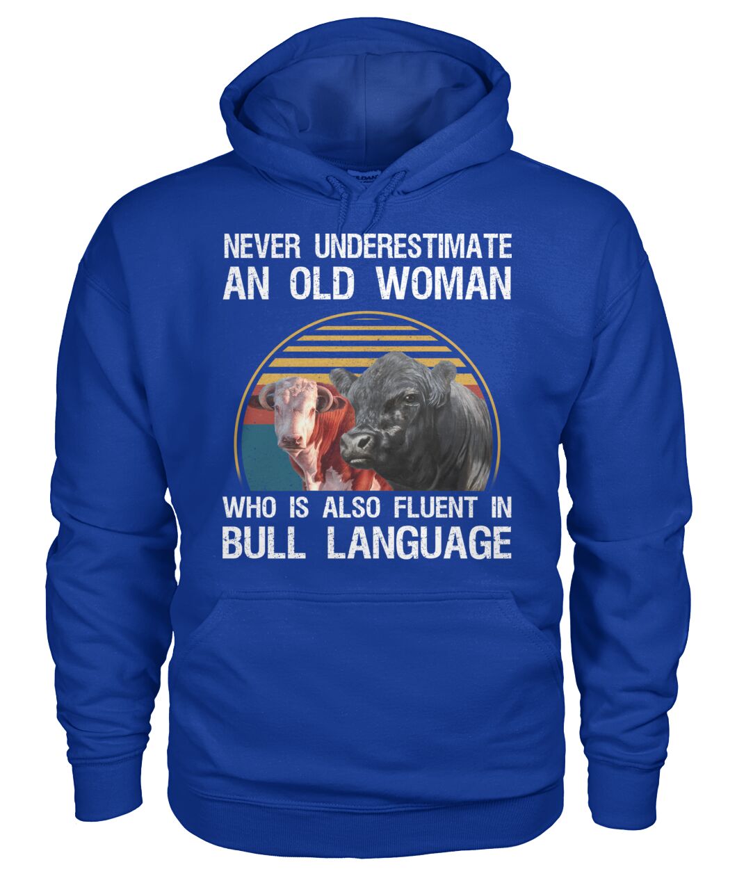 Never underestimate an old woman who is also fluent in bull language