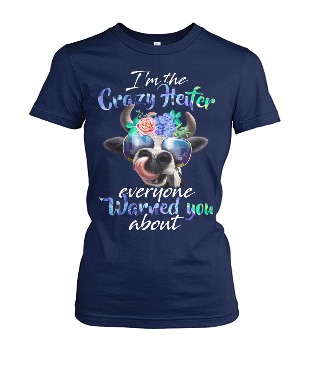 i'm the crazy heifer - Men's and Women's t-shirt , Vneck, Hoodies - myfunfarm - clothing acceessories shoes for cow lovers, pig, horse, cat, sheep, dog, chicken, goat farmer