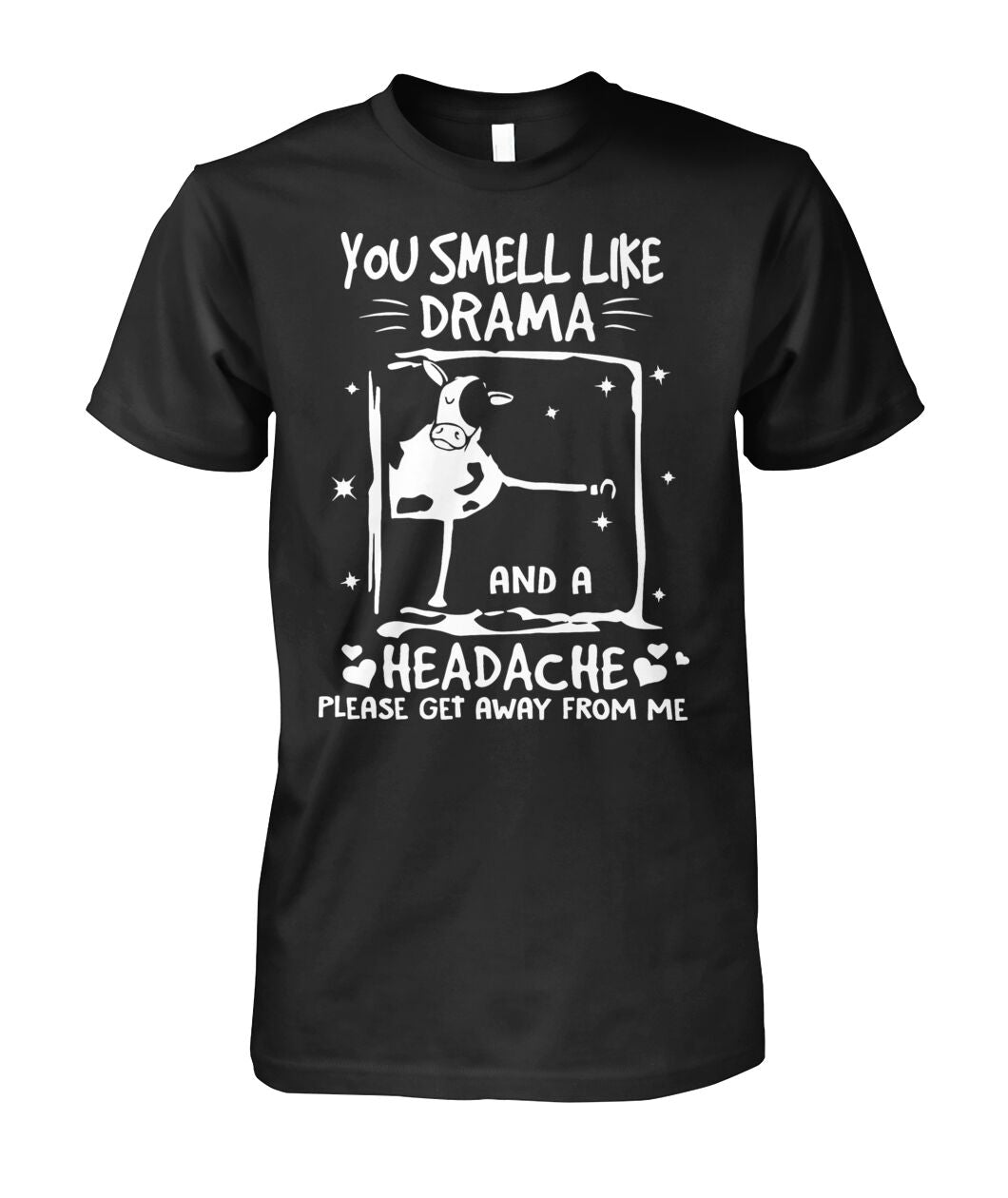 you smell like drama - unisex  t-shirt , Hoodies - myfunfarm