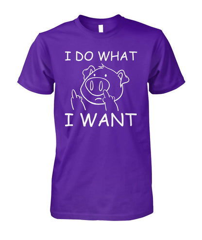 i do what i want - Men's and Women's t-shirt , Vneck, Hoodies - myfunfarm - clothing acceessories shoes for cow lovers, pig, horse, cat, sheep, dog, chicken, goat farmer