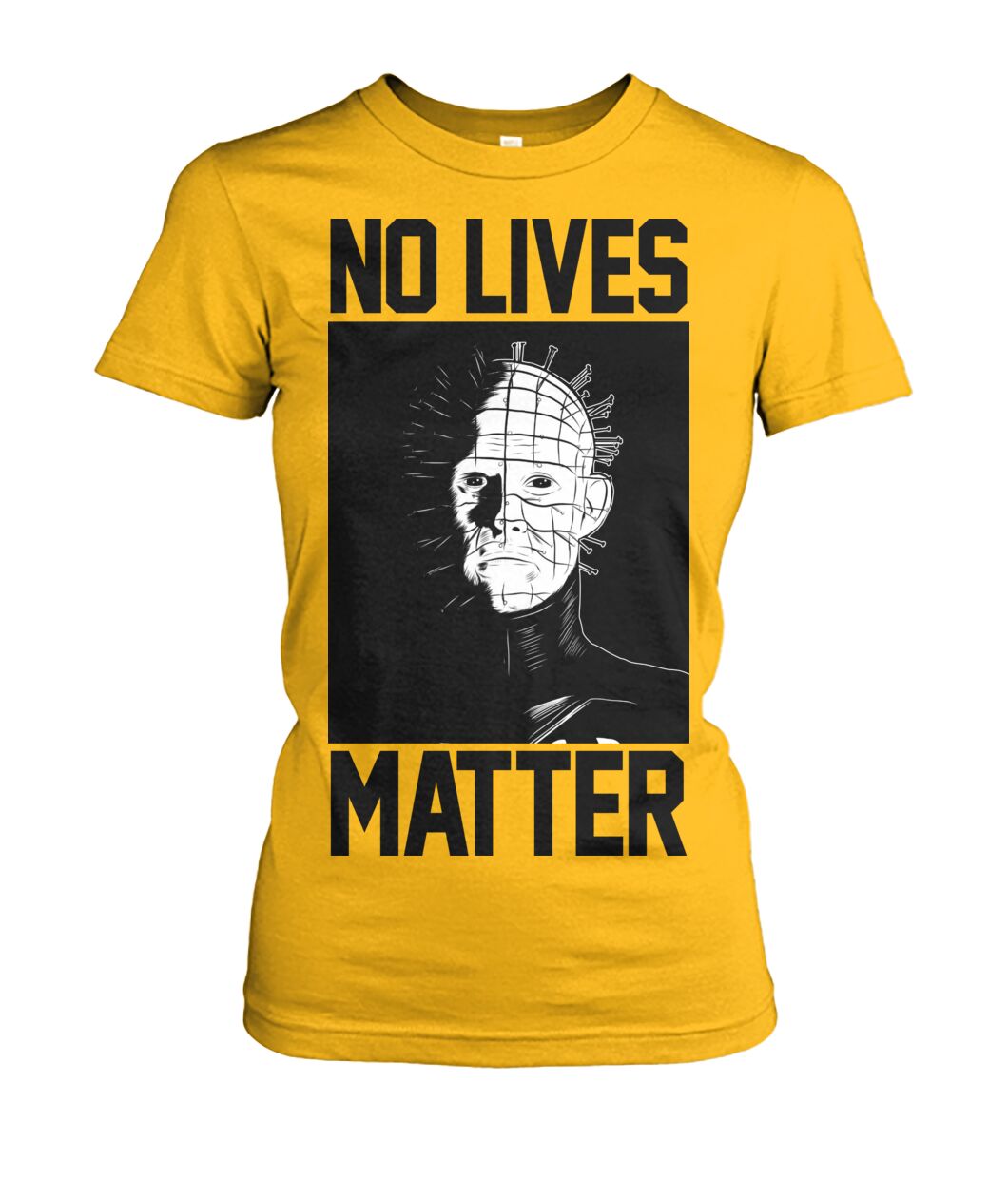 No Lives Matter -pinhead  - Men's and Women's t-shirt , Hoodies