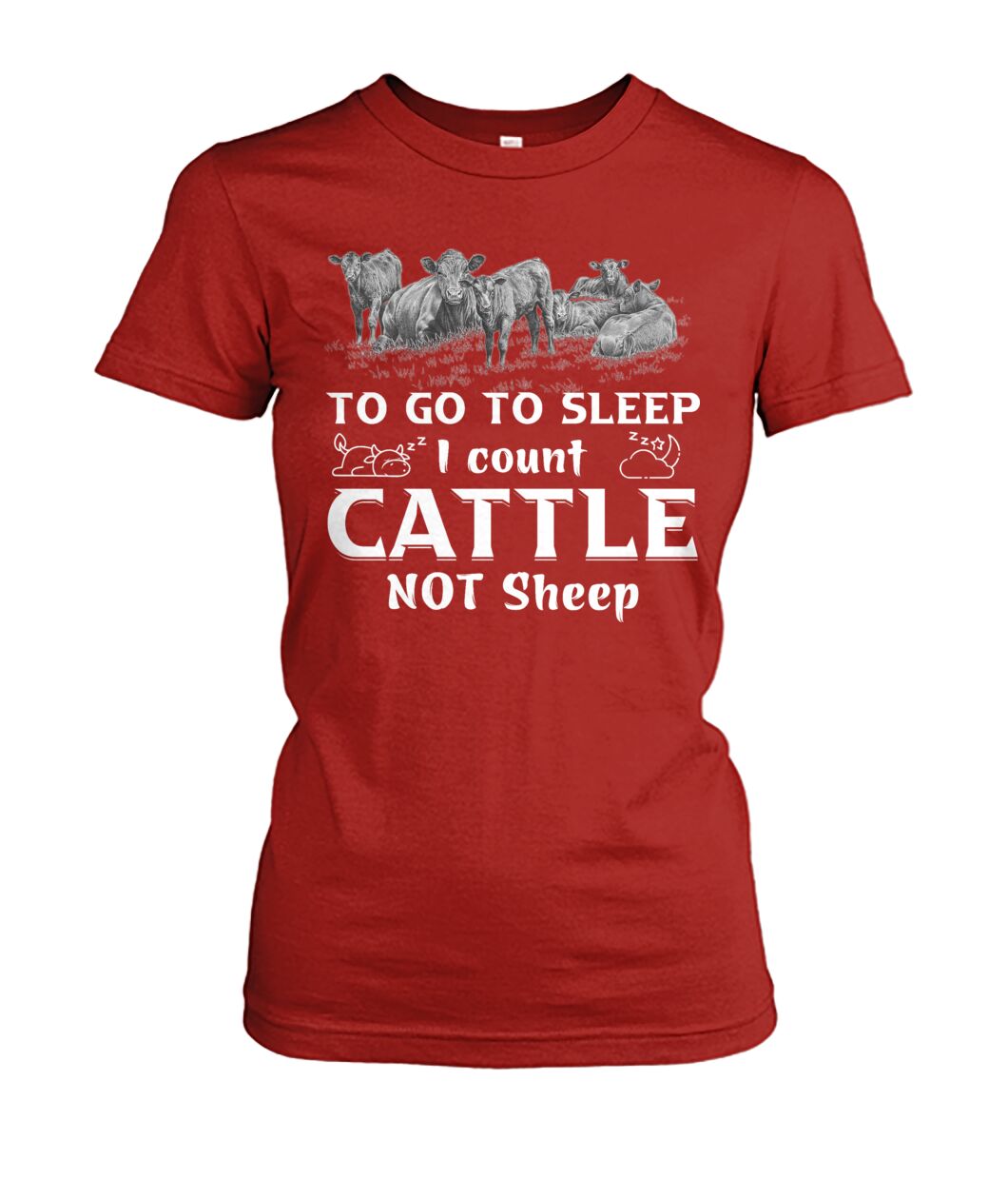 To go to sleep i count cattle not sheep - Funny t-shirt, hoodies