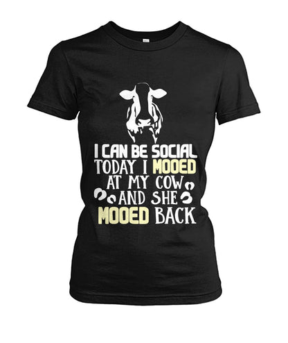i can be social today i mooed  - Men's and Women's t-shirt , Vneck, Hoodies - myfunfarm - clothing acceessories shoes for cow lovers, pig, horse, cat, sheep, dog, chicken, goat farmer