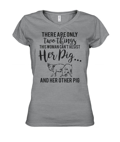 there are only two things pig  - Men's and Women's t-shirt , Vneck, Hoodies - myfunfarm - clothing acceessories shoes for cow lovers, pig, horse, cat, sheep, dog, chicken, goat farmer