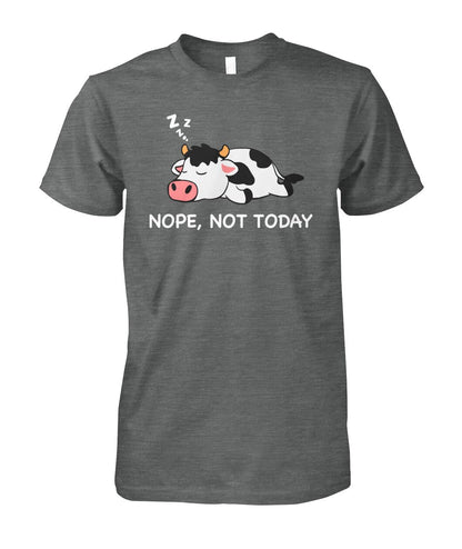 Nope not today - funny cow dessign  unisex  t-shirt , Hoodies - myfunfarm