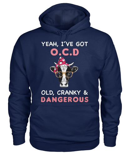 Yeah i have got Old cranky dangerous - unisex  t-shirt , Hoodies