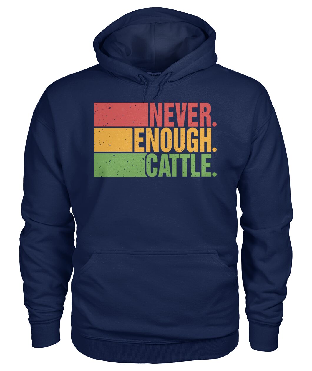 Never enough cattle -Unisex T-Shirt, Hoodies - myfunfarm