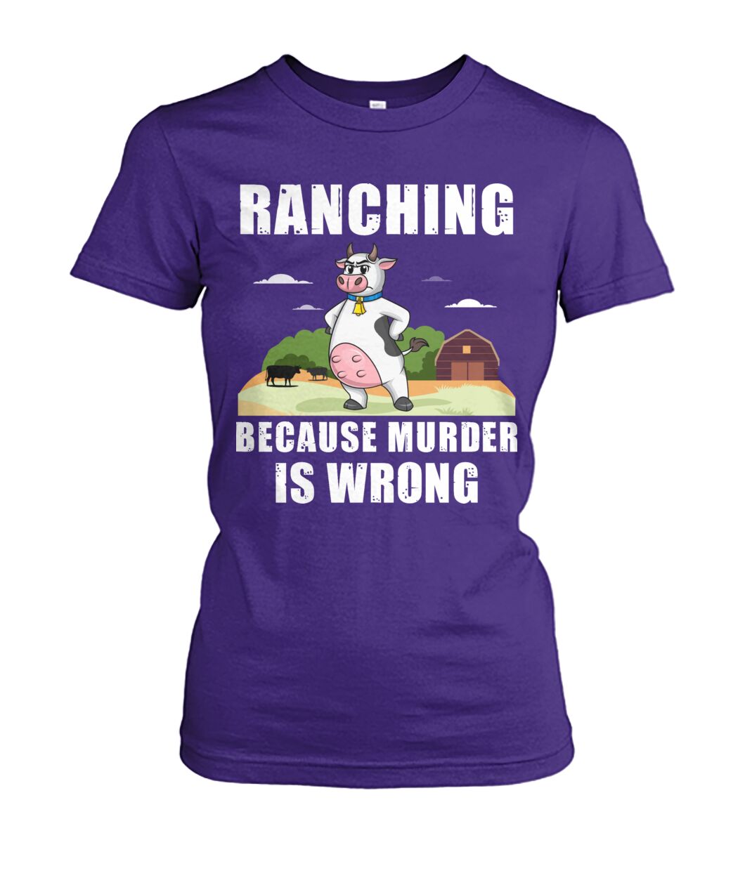 Ranching  because murder is wrong - funny design unisex  t-shirt , Hoodies