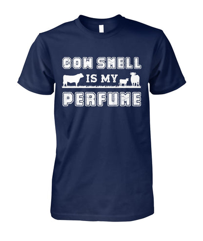 Cow smell is my perfume  - unisex  t-shirt , Hoodies