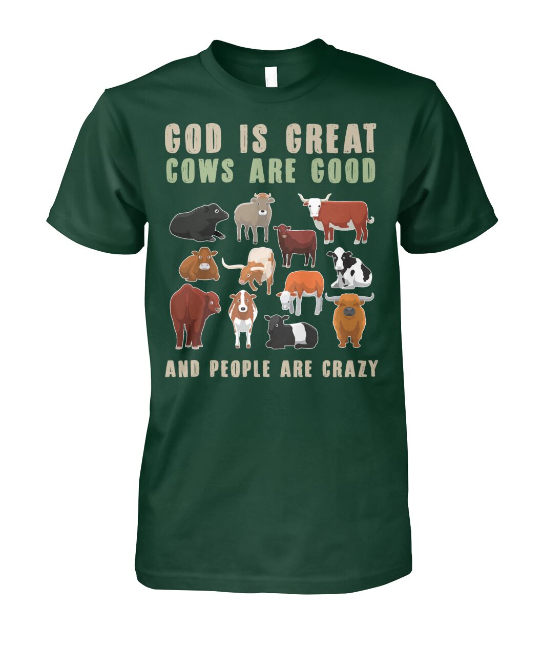 God is great cows are good and people are crazy - myfunfarm
