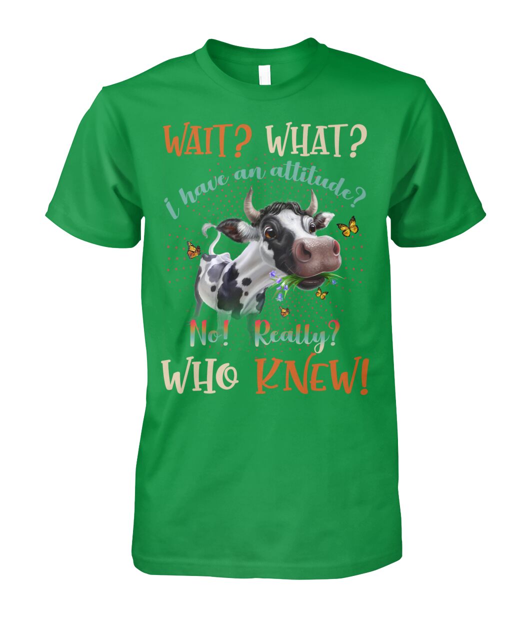 wait what i have an attitude  - unisex  t-shirt , Hoodies