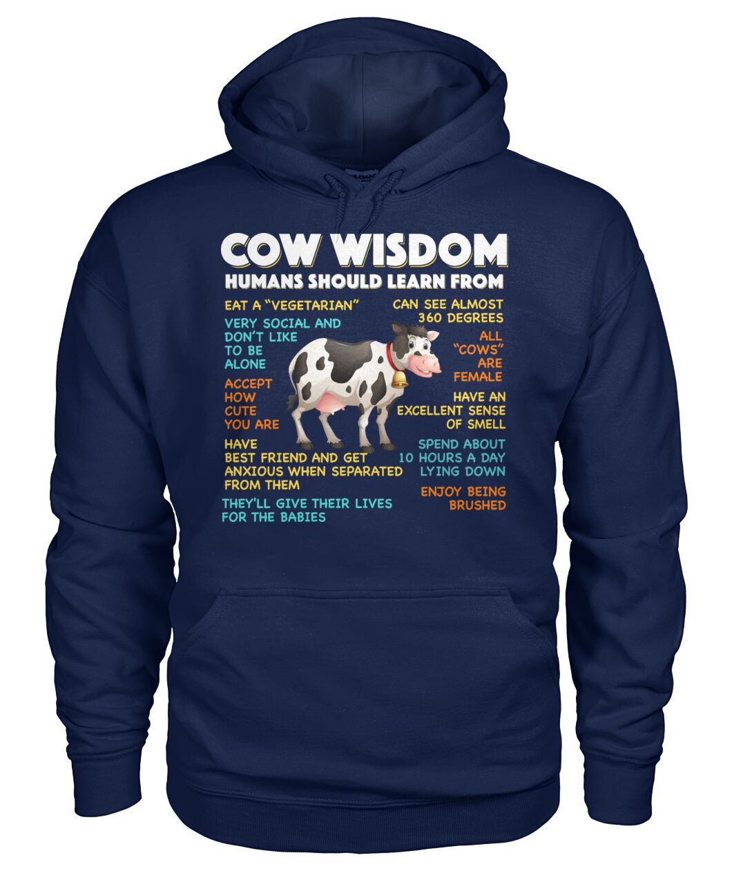 Cow wisdom humans should learn from - unisex  t-shirt , Hoodies