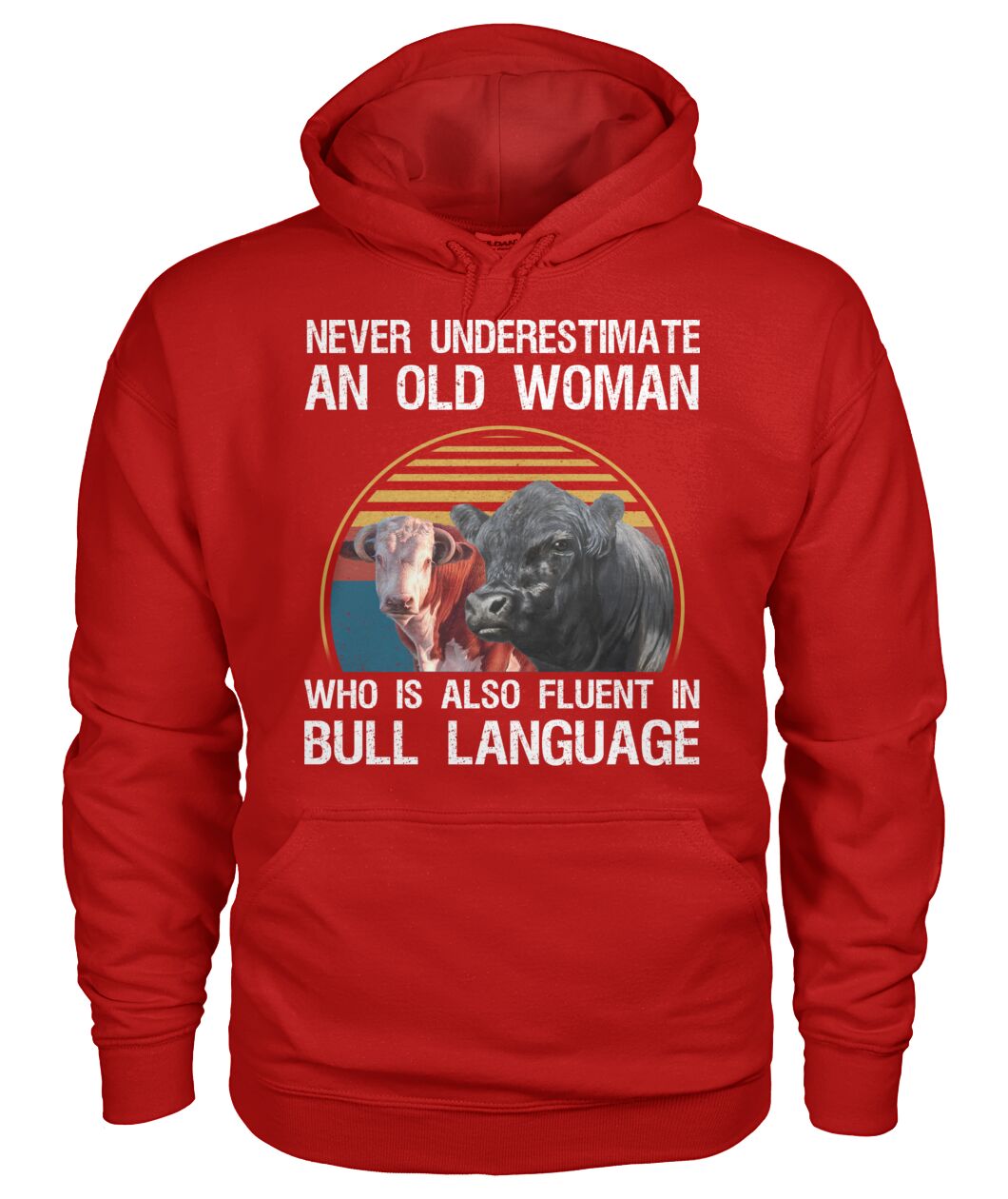 Never underestimate an old woman who is also fluent in bull language