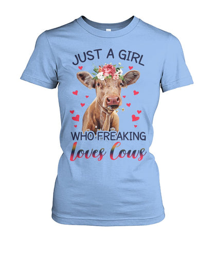 Just A girl who freaking loves cows - Unisex t-shirt , Hoodies - myfunfarm
