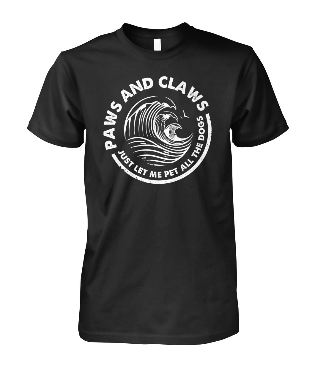 Paws and claws  - Men's and Women's t-shirt , Hoodies for Dog Lovers - myfunfarm - clothing acceessories shoes for cow lovers, pig, horse, cat, sheep, dog, chicken, goat farmer