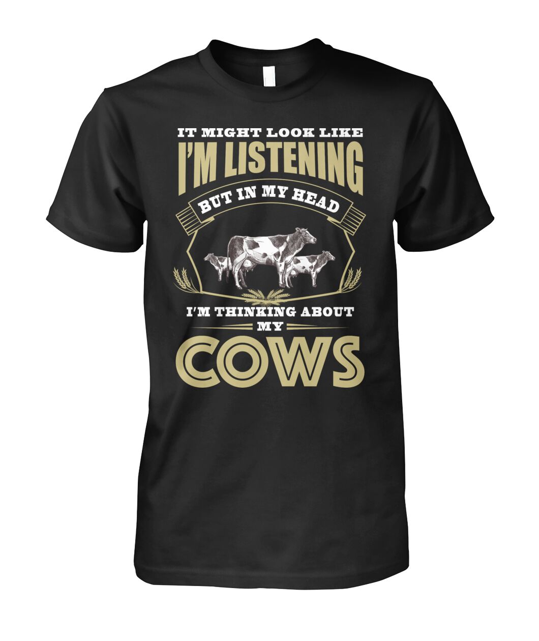 i might look like i'm listening  - Men's and Women's t-shirt , Vneck, Hoodies - myfunfarm - clothing acceessories shoes for cow lovers, pig, horse, cat, sheep, dog, chicken, goat farmer