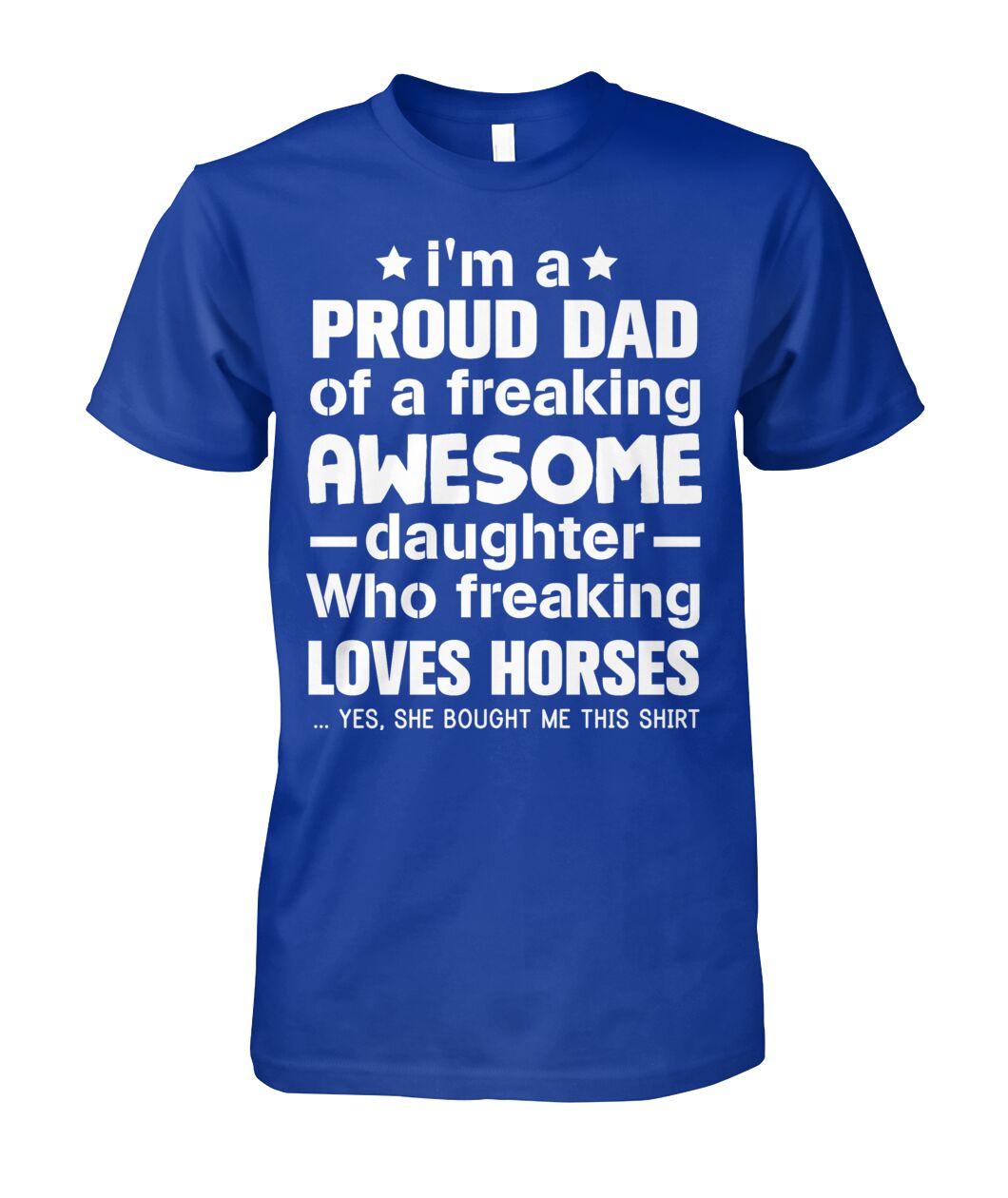 i'm a proud dad  - Men's and Women's t-shirt , Vneck, Hoodies - myfunfarm - clothing acceessories shoes for cow lovers, pig, horse, cat, sheep, dog, chicken, goat farmer