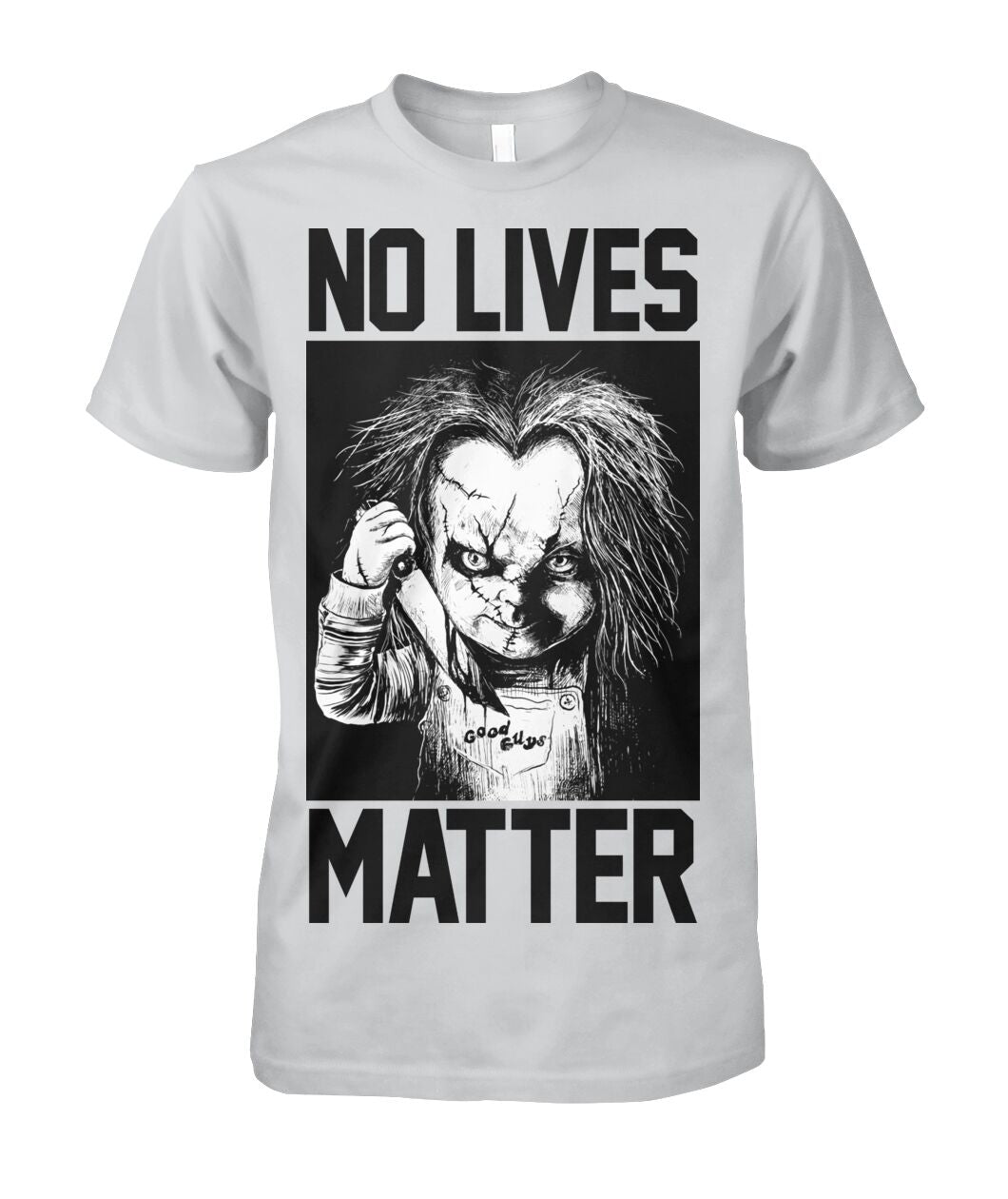 No Lives Matter -chucky  - Men's and Women's t-shirt , Hoodies - myfunfarm