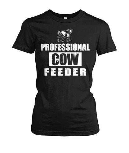 Professionnal cow feeder - Men's and Women's t-shirt , Vneck, Hoodies - myfunfarm - clothing acceessories shoes for cow lovers, pig, horse, cat, sheep, dog, chicken, goat farmer