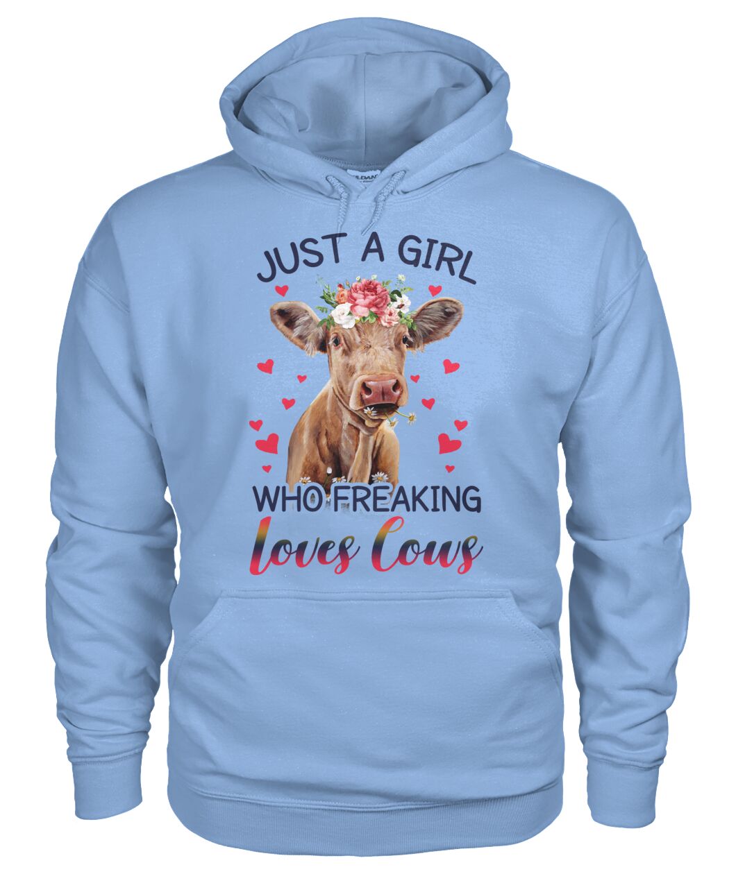 Just A girl who freaking loves cows - Unisex t-shirt , Hoodies - myfunfarm