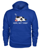 Nope not today - funny cow dessign  unisex  t-shirt , Hoodies