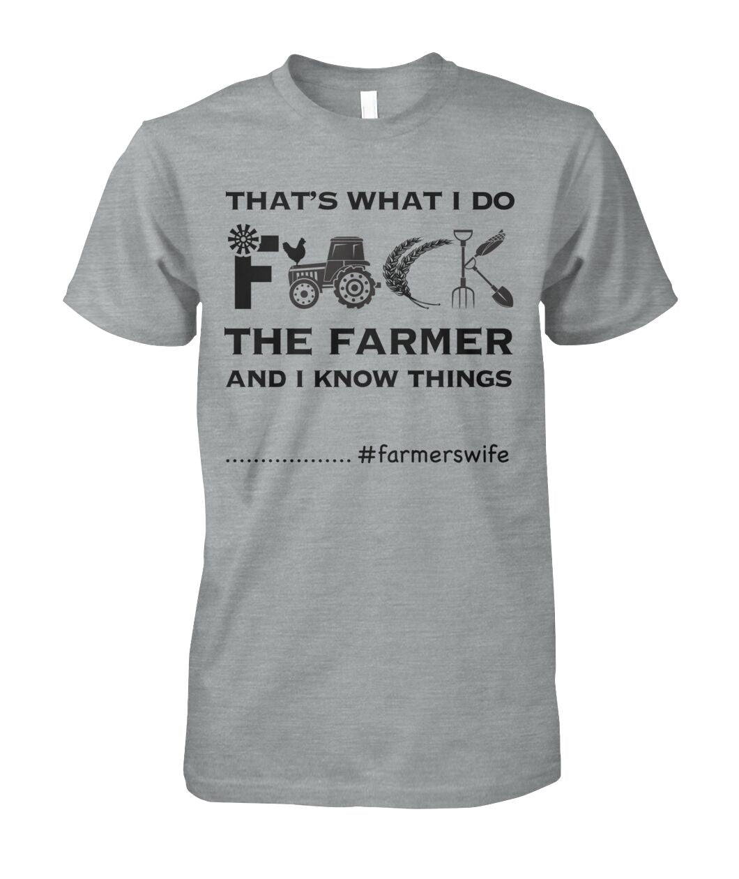 That's what i do  - farmerswife - funny design unisex  t-shirt , Hoodies