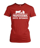 Professional gate opener - unisex  t-shirt , Hoodies