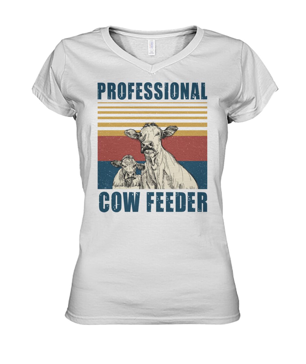 Professional cow feeder  - Men's and Women's t-shirt , Vneck, Hoodies - myfunfarm - clothing acceessories shoes for cow lovers, pig, horse, cat, sheep, dog, chicken, goat farmer